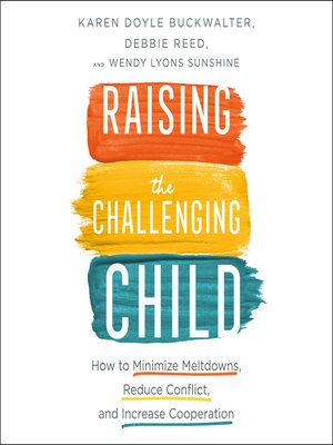 cover image of Raising the Challenging Child